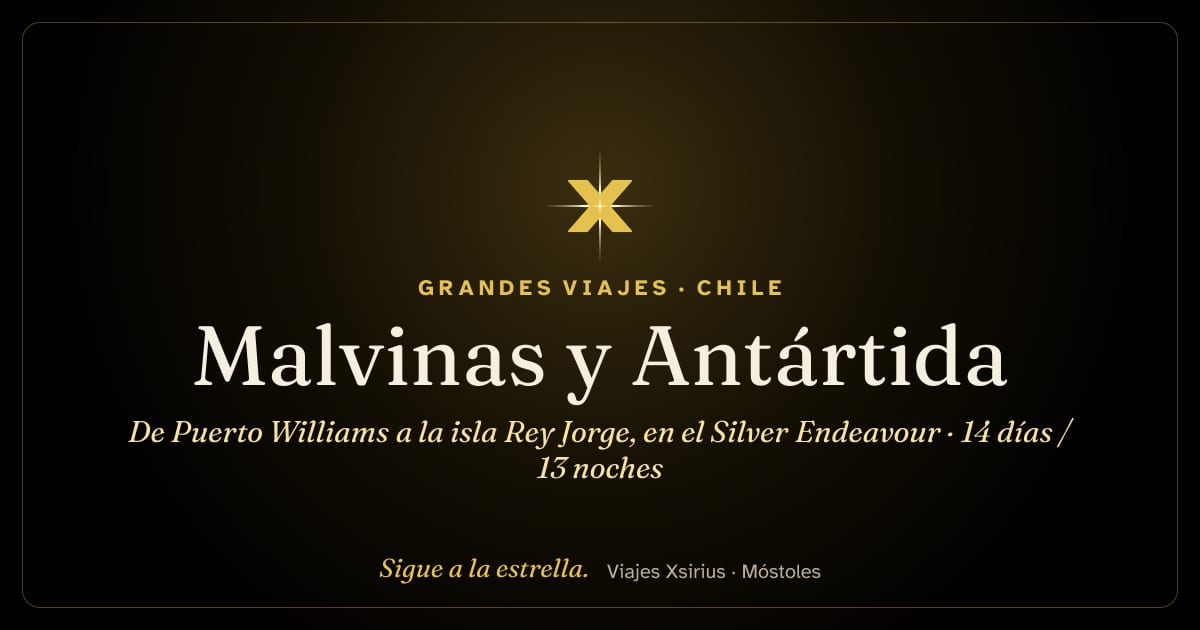 Malvinas y Antártida: de Puerto Williams a la isla Rey Jorge, en el Silver Endeavour: Chile, islas Malvinas y Antártida, 14 días / 13 noches