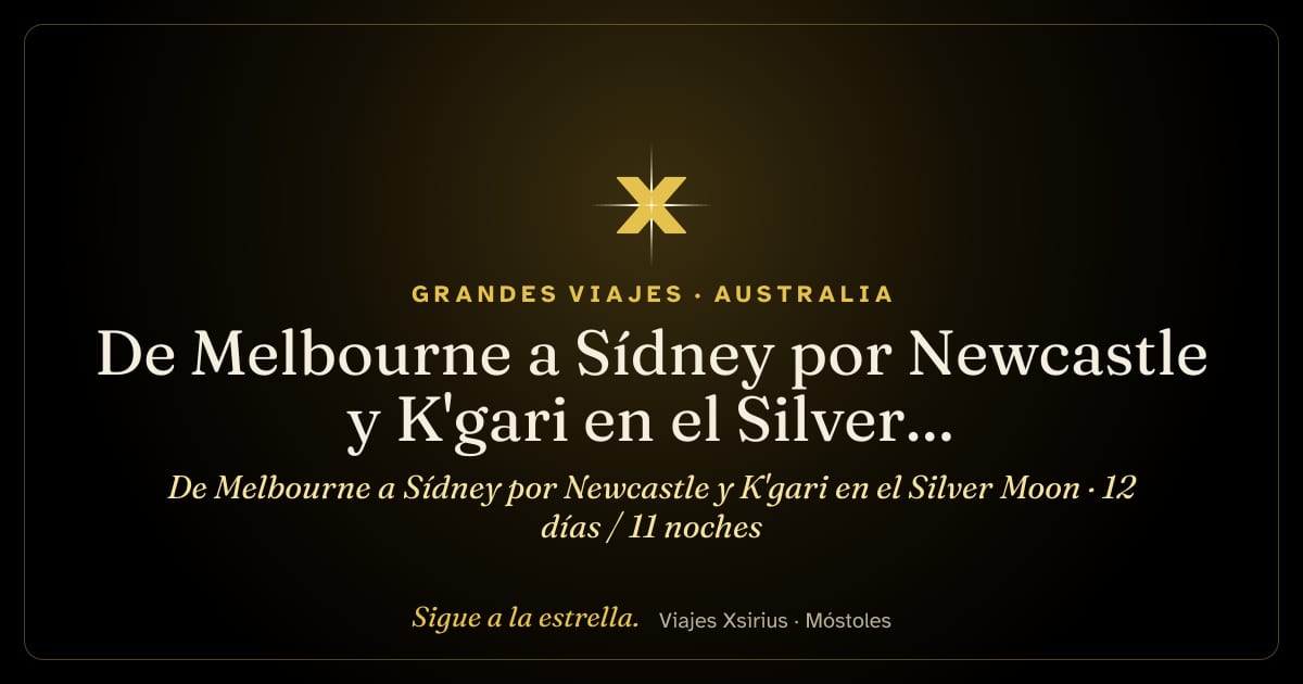 De Melbourne a Sídney por Newcastle y K'gari en el Silver Moon: Australia, 12 días / 11 noches