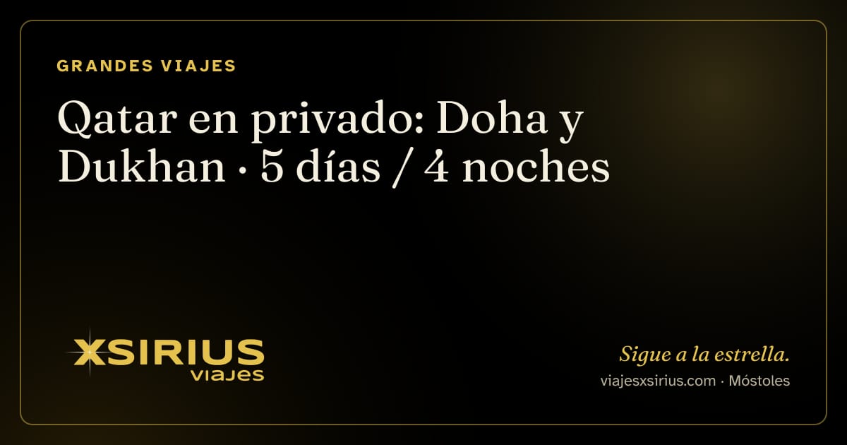 Qatar en privado: Doha y Dukhan: Qatar, 5 días / 4 noches