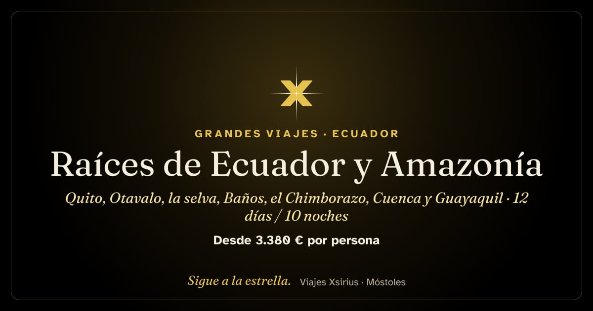 Raíces de Ecuador y Amazonía: Quito, Otavalo, la selva, Baños, el Chimborazo, Cuenca y Guayaquil: Ecuador, 12 días / 10 noches