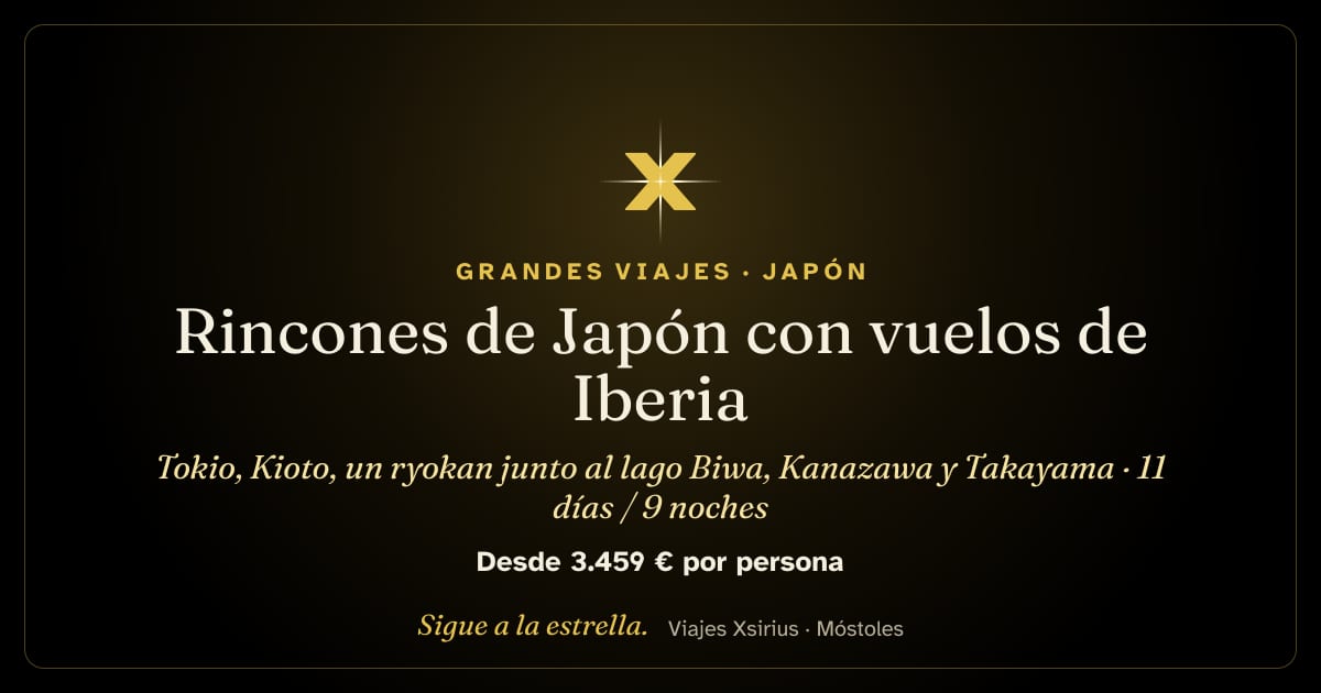 Rincones de Japón con vuelos de Iberia: Tokio, Kioto, un ryokan junto al lago Biwa, Kanazawa y Takayama: Japón, 11 días / 9 noches