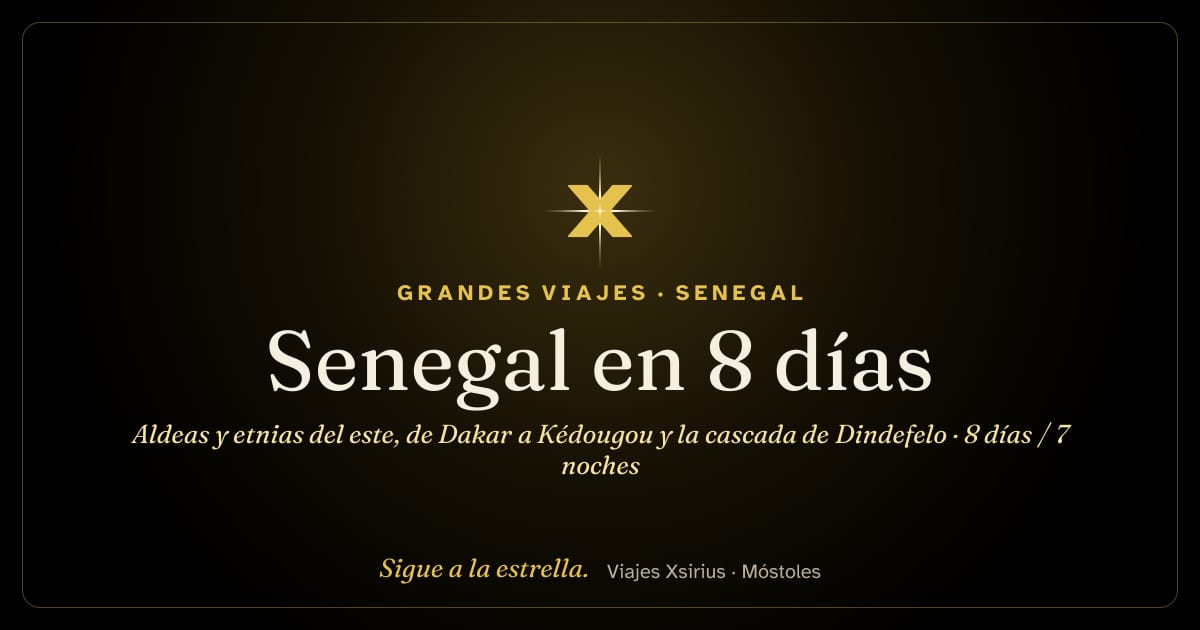 Senegal en 8 días: aldeas y etnias del este, de Dakar a Kédougou y la cascada de Dindefelo: Senegal, 8 días / 7 noches