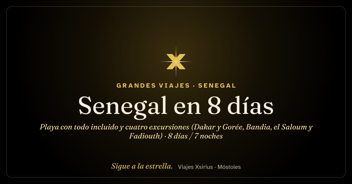 Senegal en 8 días: playa con todo incluido y cuatro excursiones (Dakar y Gorée, Bandia, el Saloum y Fadiouth): Senegal, 8 días / 7 noches