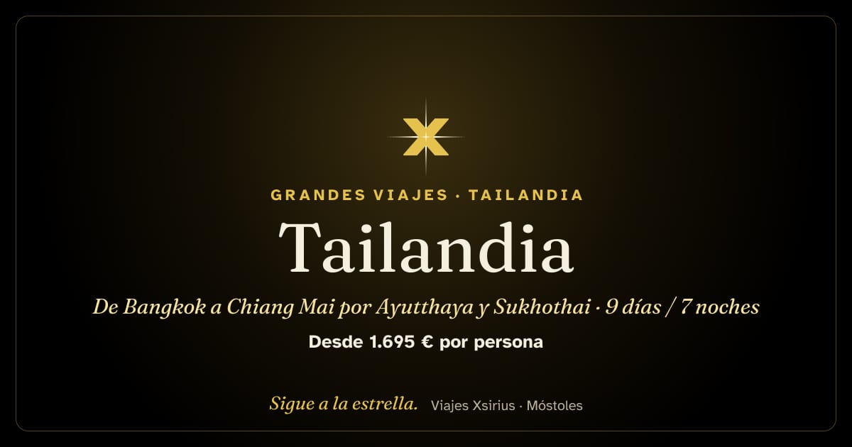 Tailandia: de Bangkok a Chiang Mai por Ayutthaya y Sukhothai: Tailandia, 9 días / 7 noches