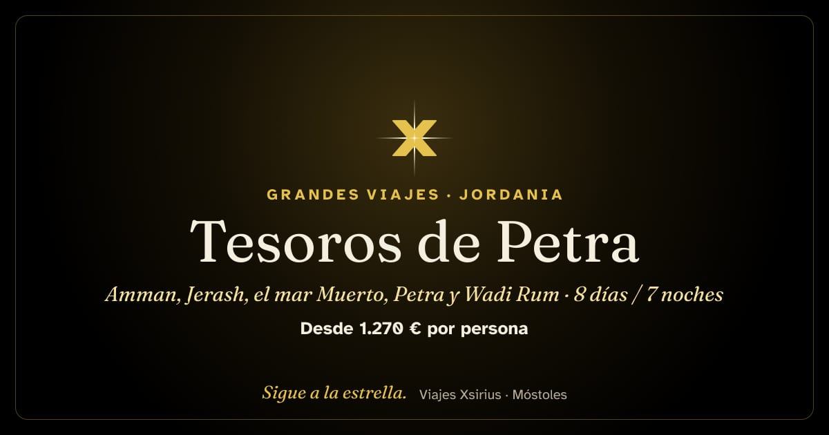 Tesoros de Petra: Amman, Jerash, el mar Muerto, Petra y Wadi Rum: Jordania, 8 días / 7 noches