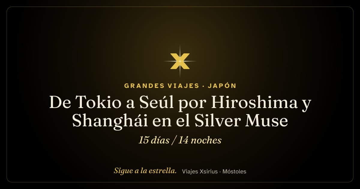 De Tokio a Seúl por Hiroshima y Shanghái en el Silver Muse: Japón, Corea del Sur y China, 15 días / 14 noches