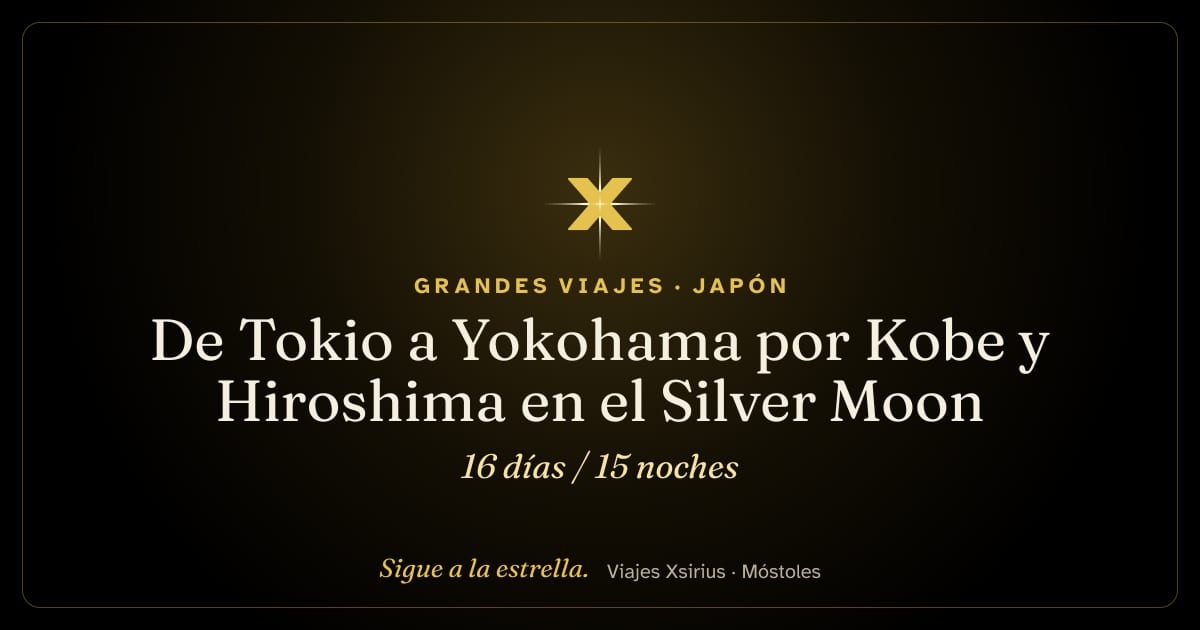 De Tokio a Yokohama por Kobe y Hiroshima en el Silver Moon: Japón y Corea del Sur, 16 días / 15 noches