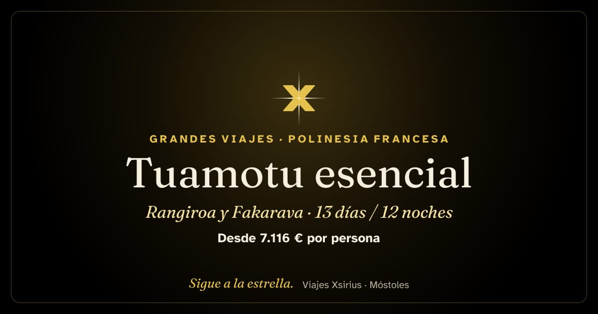 Tuamotu esencial: Rangiroa y Fakarava: Polinesia Francesa, 13 días / 12 noches