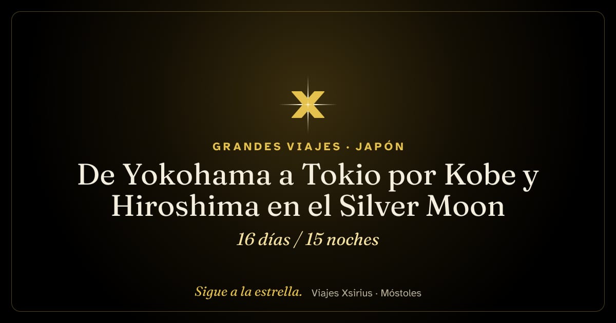 De Yokohama a Tokio por Kobe y Hiroshima en el Silver Moon: Japón y Corea del Sur, 16 días / 15 noches