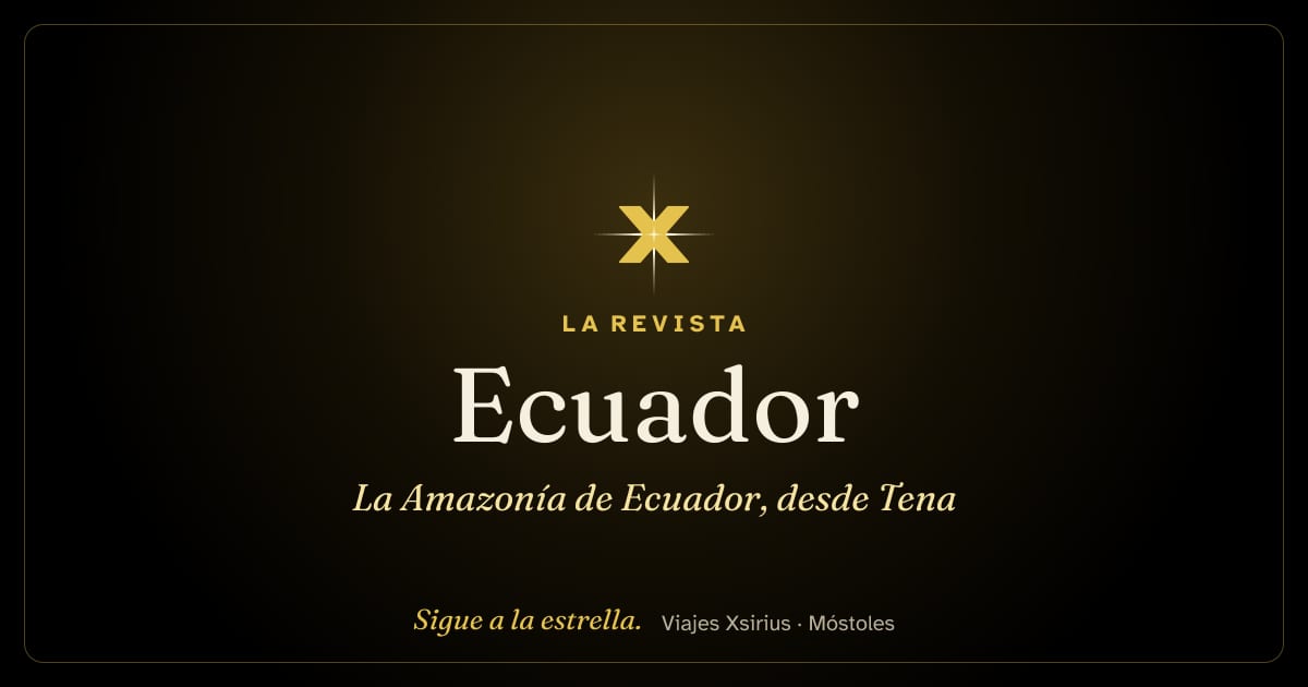 La Amazonía de Ecuador, desde Tena