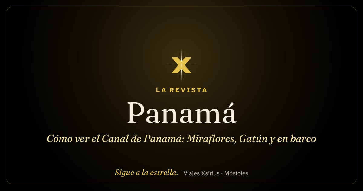Cómo ver el Canal de Panamá: Miraflores, Gatún y en barco