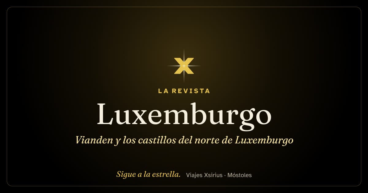 Vianden y los castillos del norte de Luxemburgo