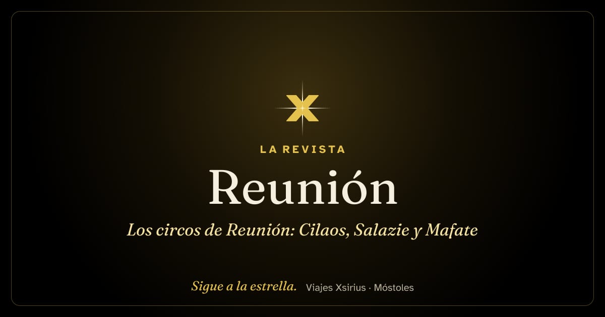Los circos de Reunión: Cilaos, Salazie y Mafate