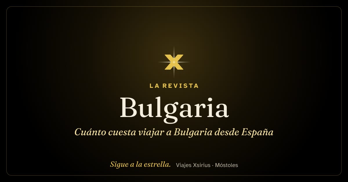 Cuánto cuesta viajar a Bulgaria desde España