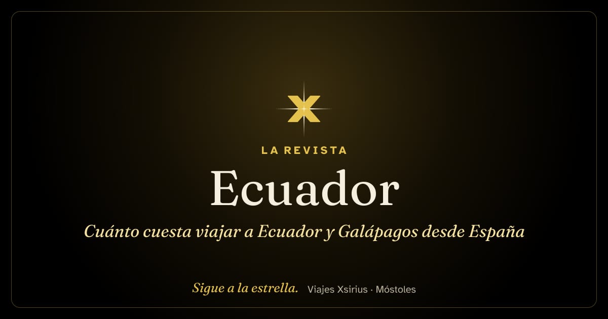 Cuánto cuesta viajar a Ecuador y Galápagos desde España