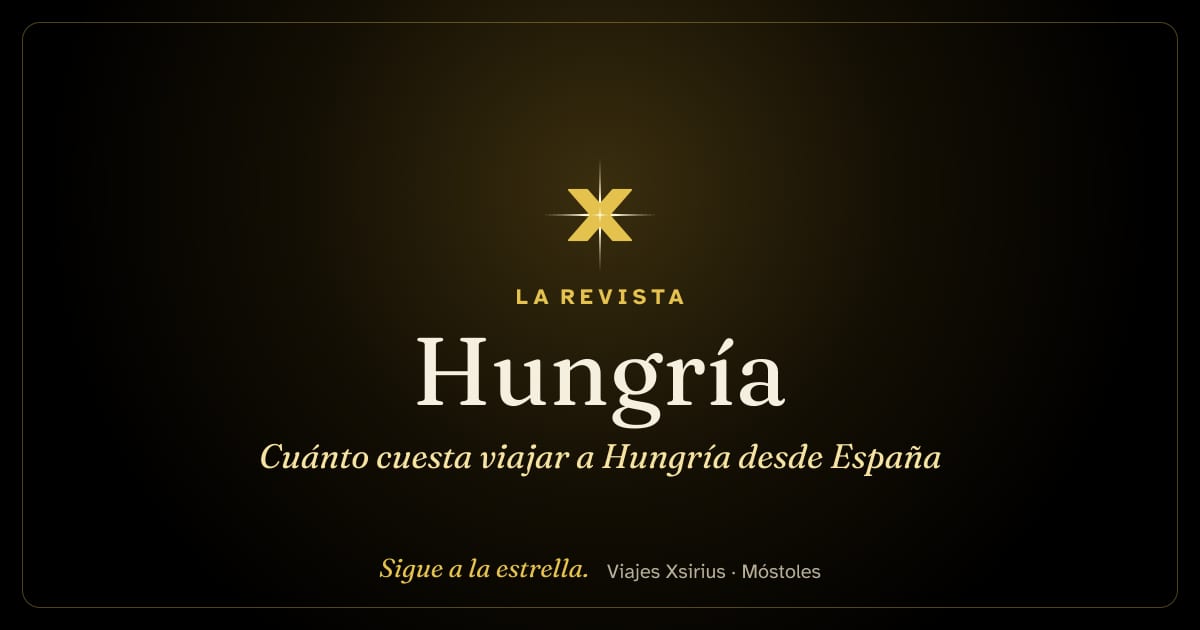 Cuánto cuesta viajar a Hungría desde España