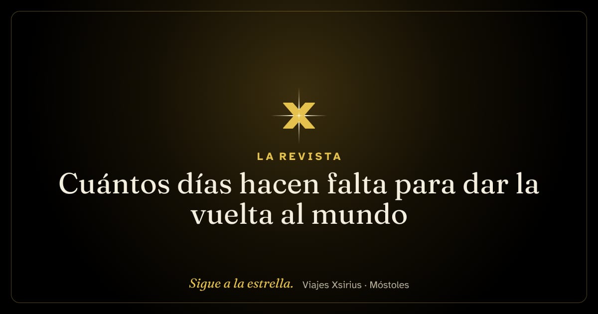 Cuántos días hacen falta para dar la vuelta al mundo
