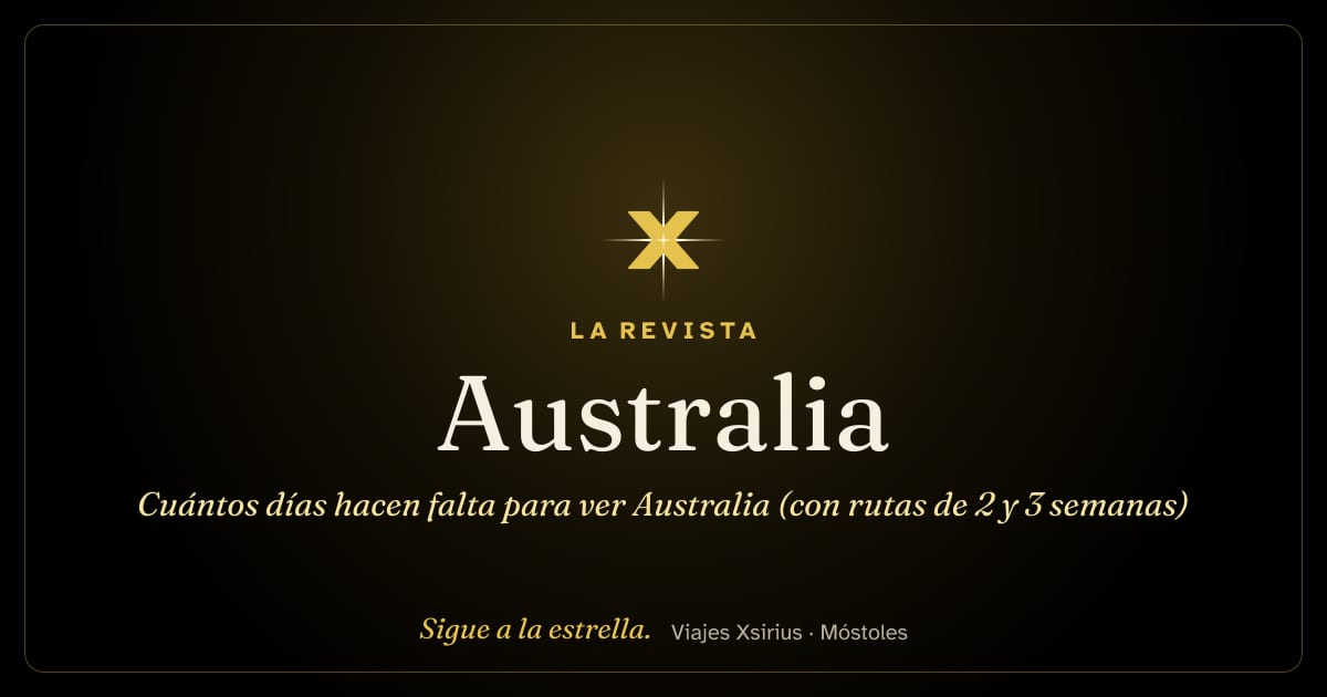 Cuántos días hacen falta para ver Australia (con rutas de 2 y 3 semanas)