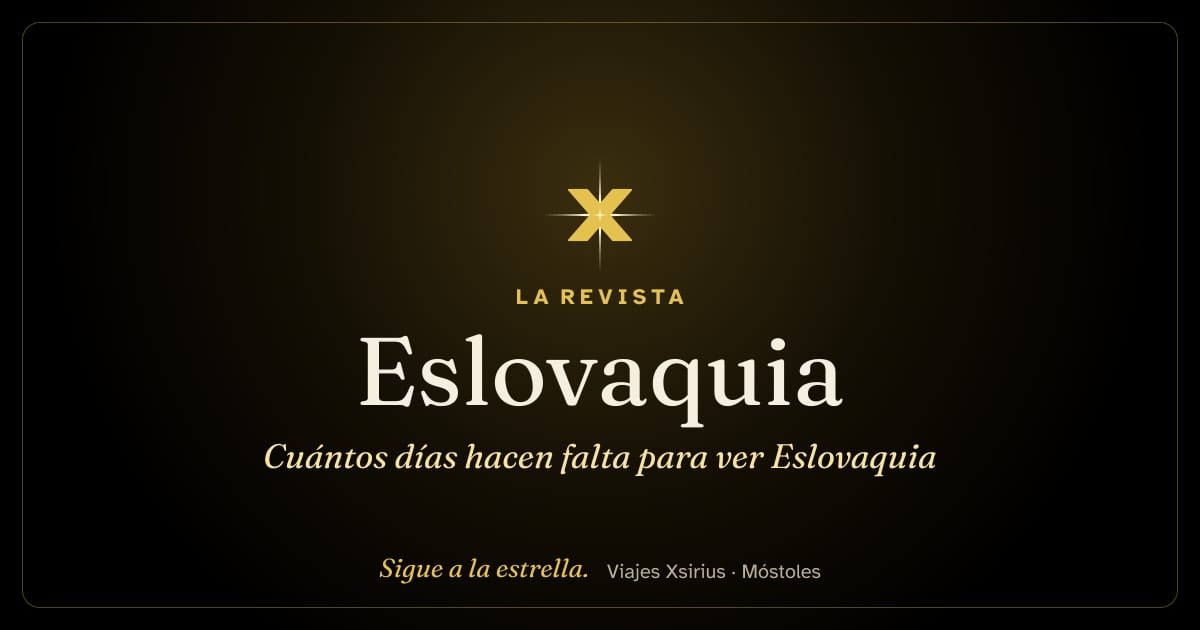 Cuántos días hacen falta para ver Eslovaquia