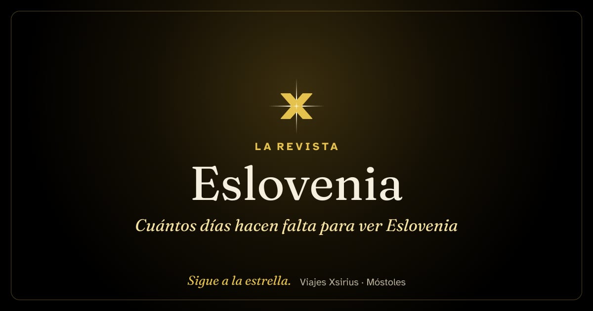 Cuántos días hacen falta para ver Eslovenia