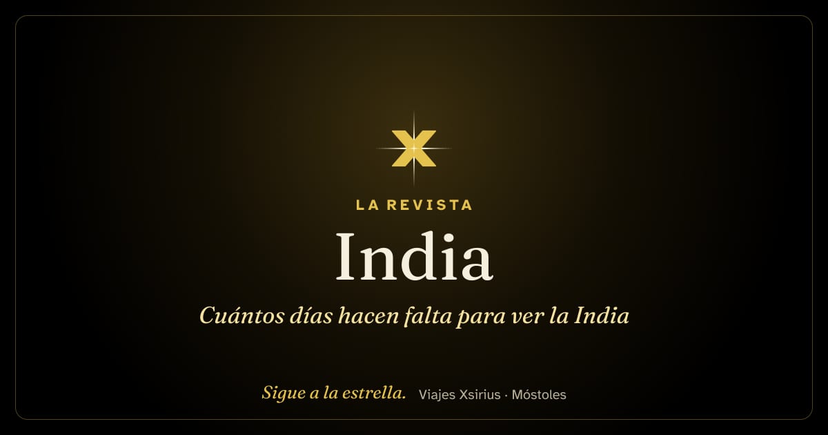 Cuántos días hacen falta para ver la India