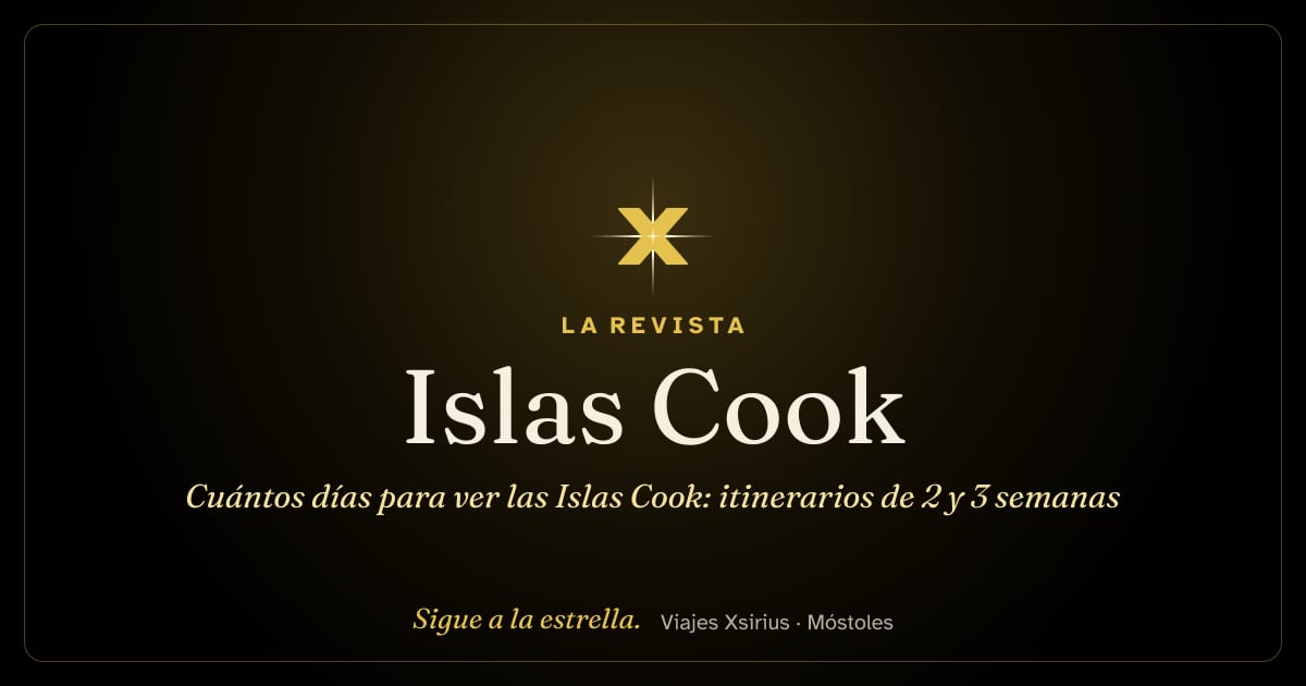Cuántos días para ver las Islas Cook: itinerarios de 2 y 3 semanas