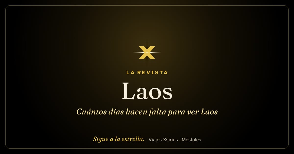 Cuántos días hacen falta para ver Laos