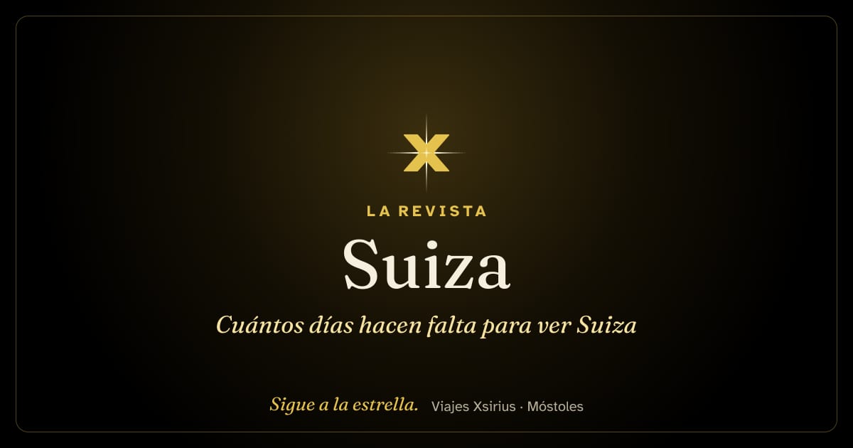 Cuántos días hacen falta para ver Suiza
