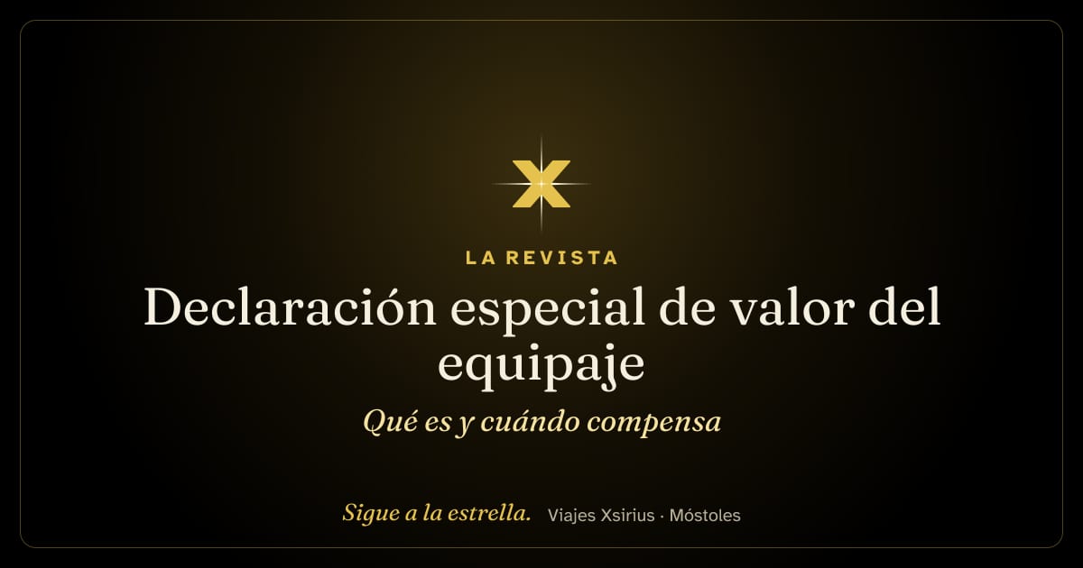 Declaración especial de valor del equipaje: qué es y cuándo compensa