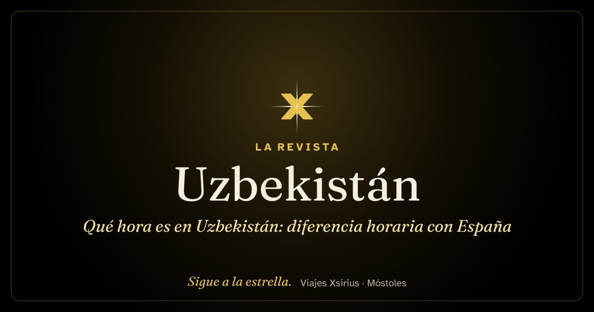 Qué hora es en Uzbekistán: diferencia horaria con España