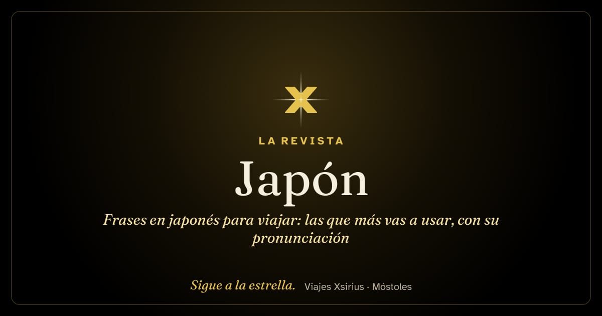 Frases en japonés para viajar: las que más vas a usar, con su pronunciación