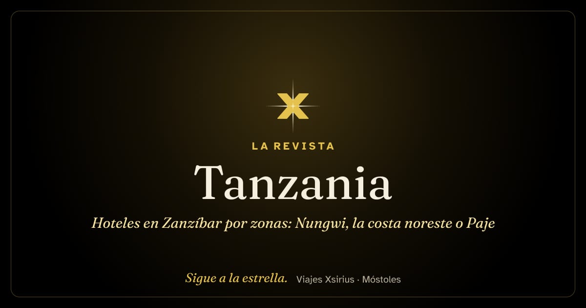 Hoteles en Zanzíbar por zonas: Nungwi, la costa noreste o Paje