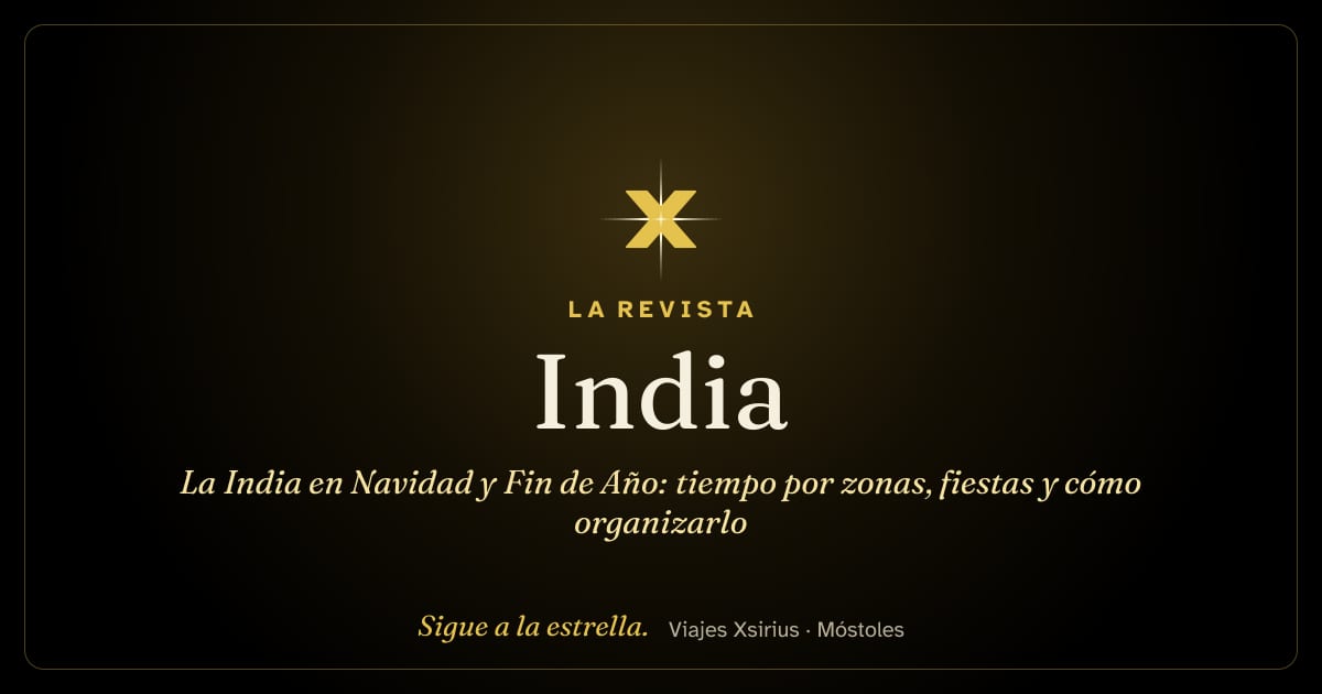 La India en Navidad y Fin de Año: tiempo por zonas, fiestas y cómo organizarlo
