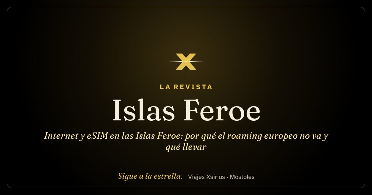 Internet y eSIM en las Islas Feroe: por qué el roaming europeo no va y qué llevar