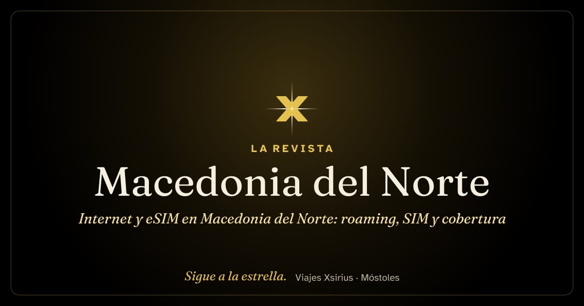 Internet y eSIM en Macedonia del Norte: roaming, SIM y cobertura
