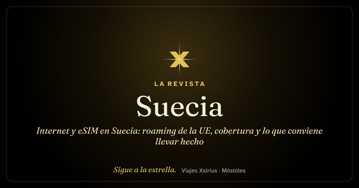Internet y eSIM en Suecia: roaming de la UE, cobertura y lo que conviene llevar hecho
