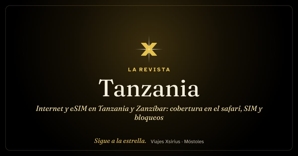 Internet y eSIM en Tanzania y Zanzíbar: cobertura en el safari, SIM y bloqueos