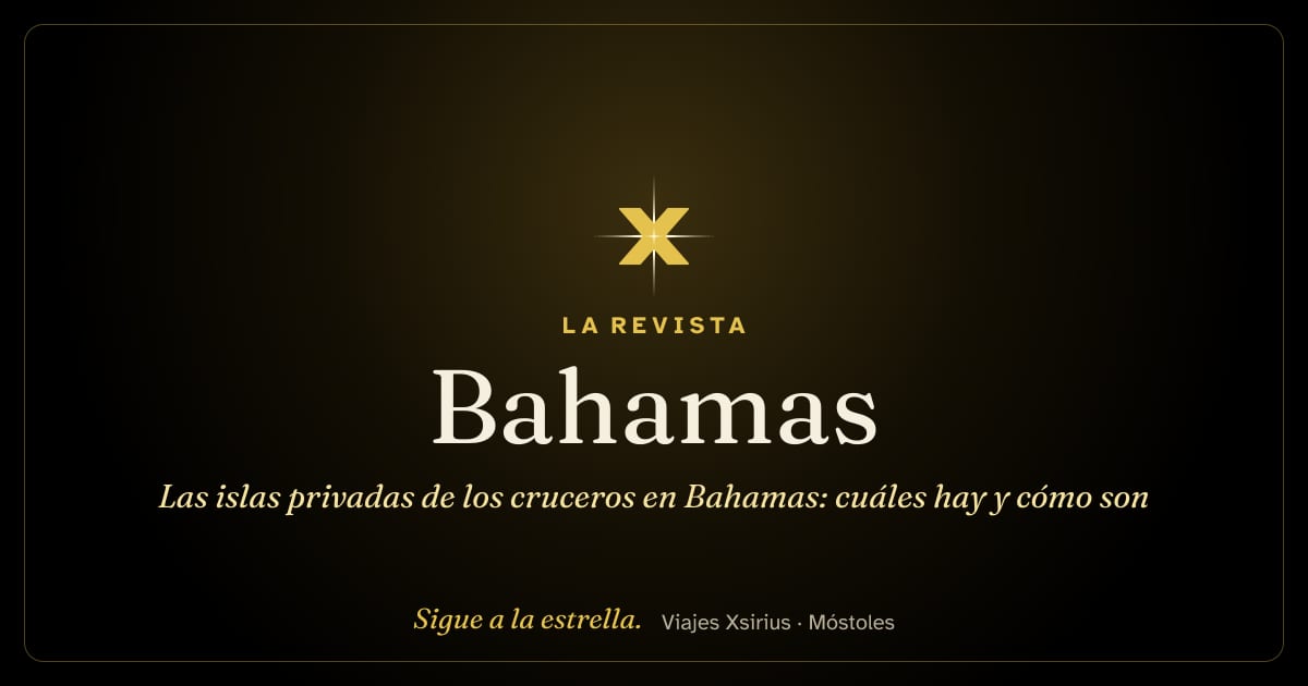 Las islas privadas de los cruceros en Bahamas: cuáles hay y cómo son