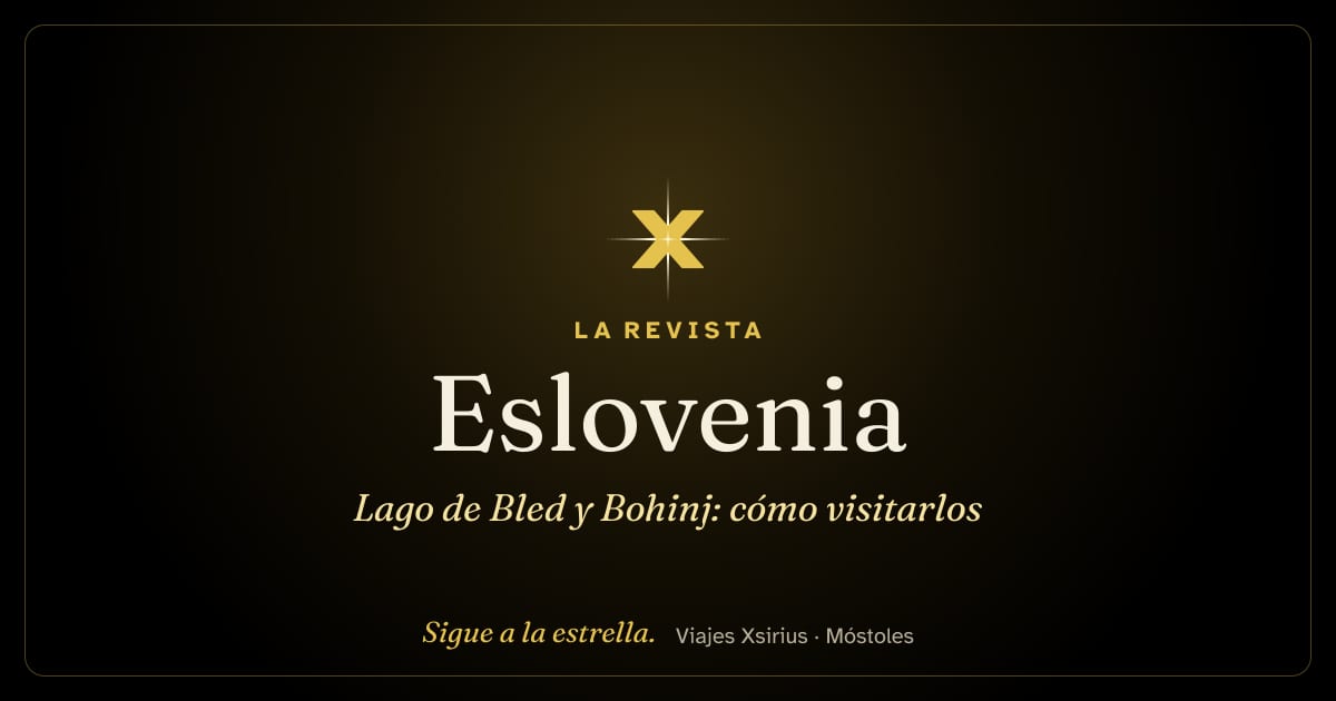 Lago de Bled y Bohinj: cómo visitarlos