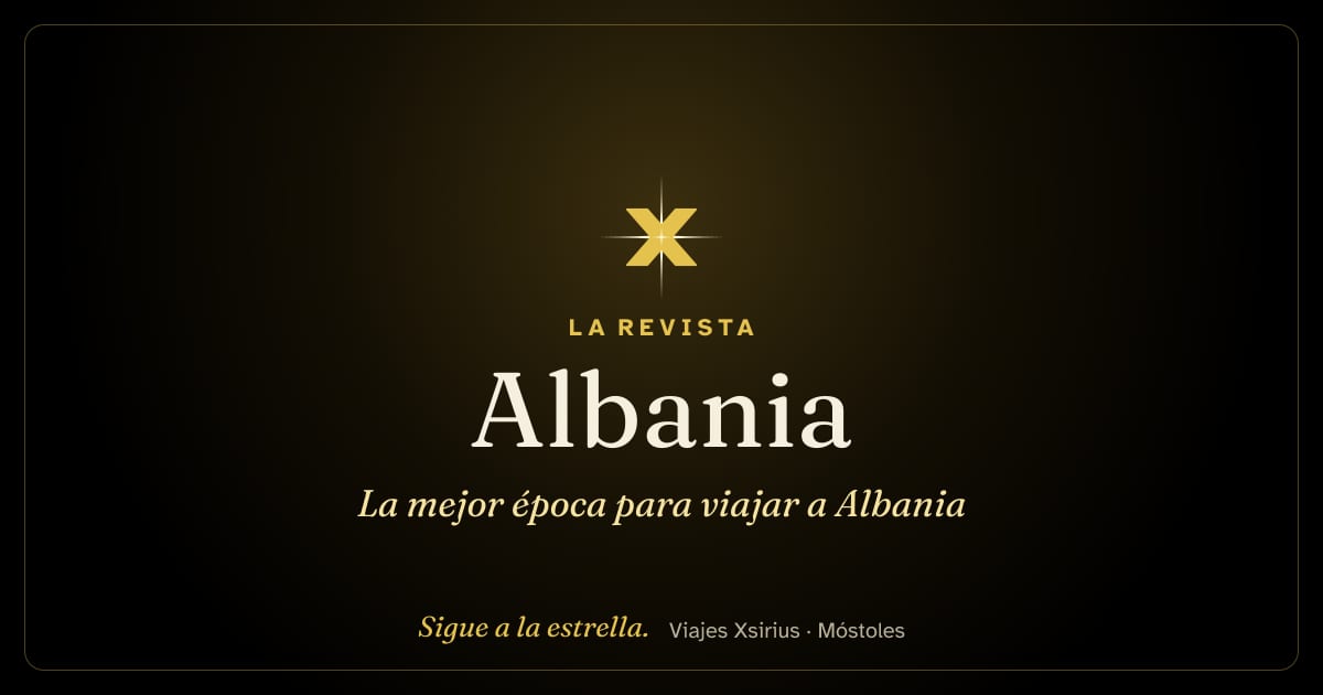 La mejor época para viajar a Albania