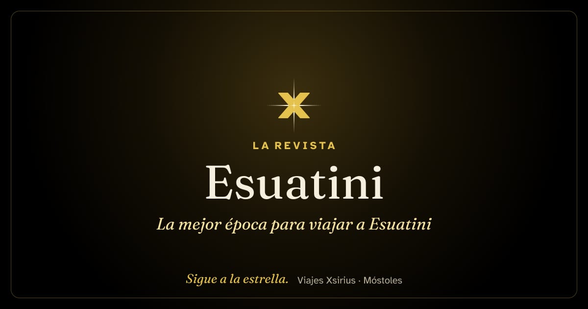 La mejor época para viajar a Esuatini