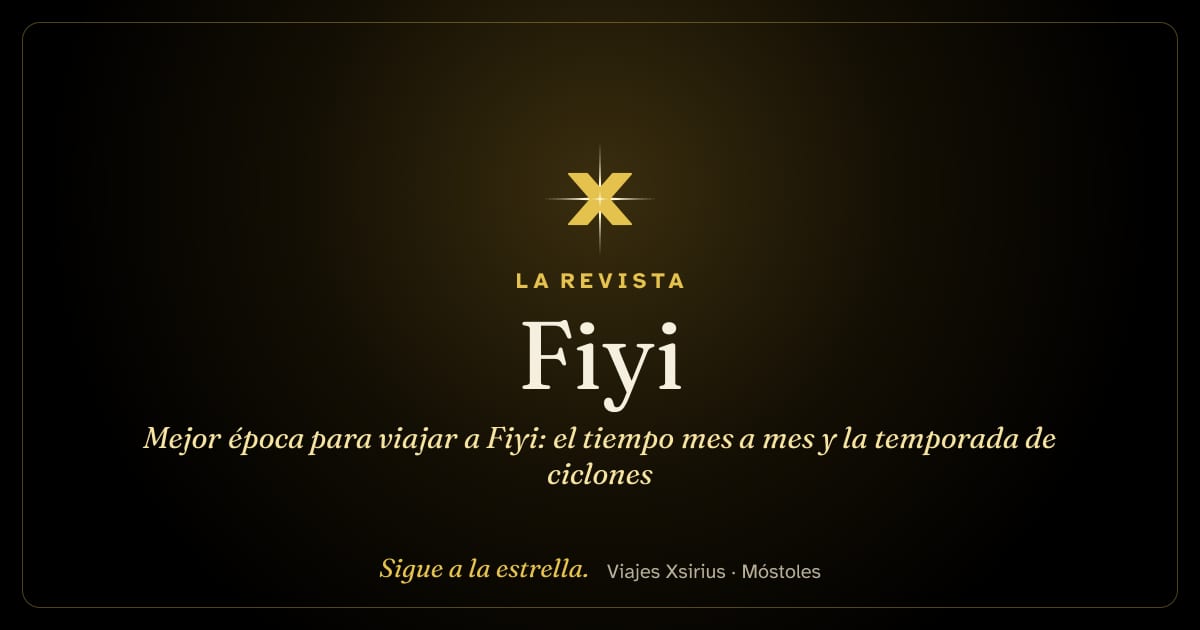 Mejor época para viajar a Fiyi: el tiempo mes a mes y la temporada de ciclones