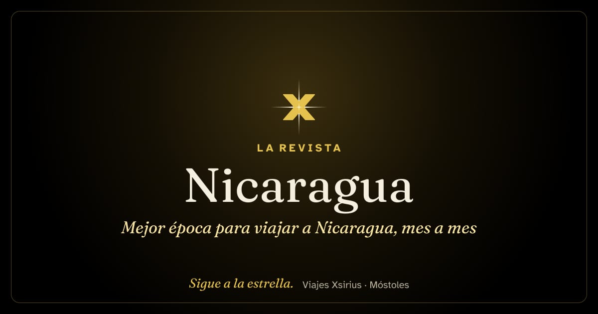 Mejor época para viajar a Nicaragua, mes a mes