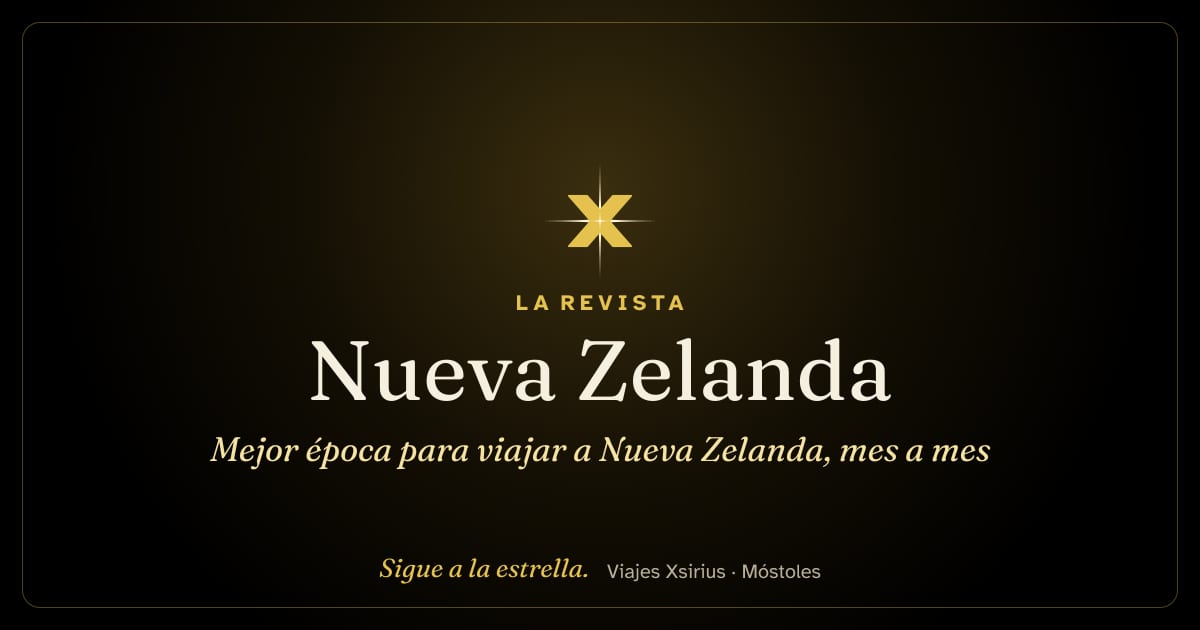 Mejor época para viajar a Nueva Zelanda, mes a mes