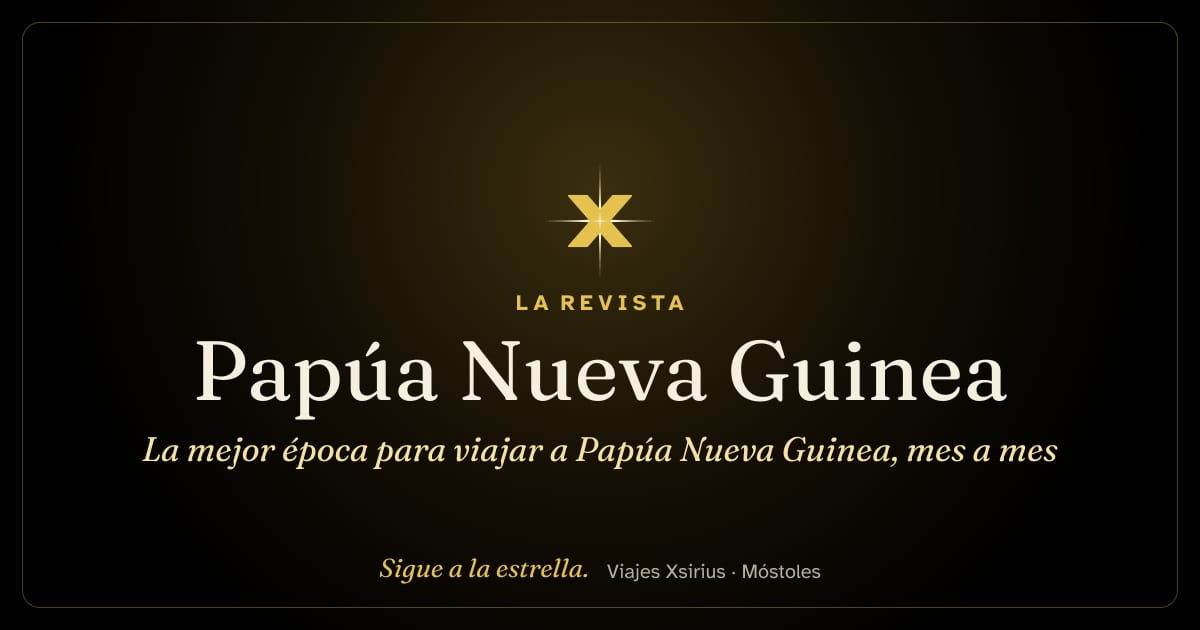 La mejor época para viajar a Papúa Nueva Guinea, mes a mes