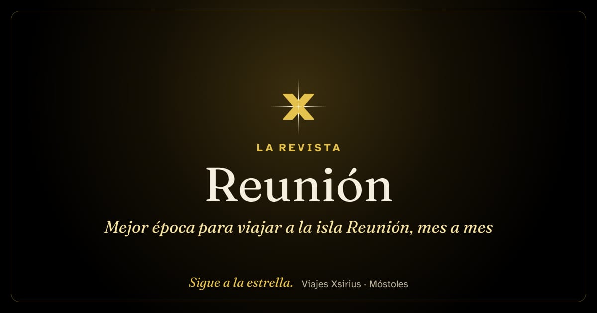 Mejor época para viajar a la isla Reunión, mes a mes