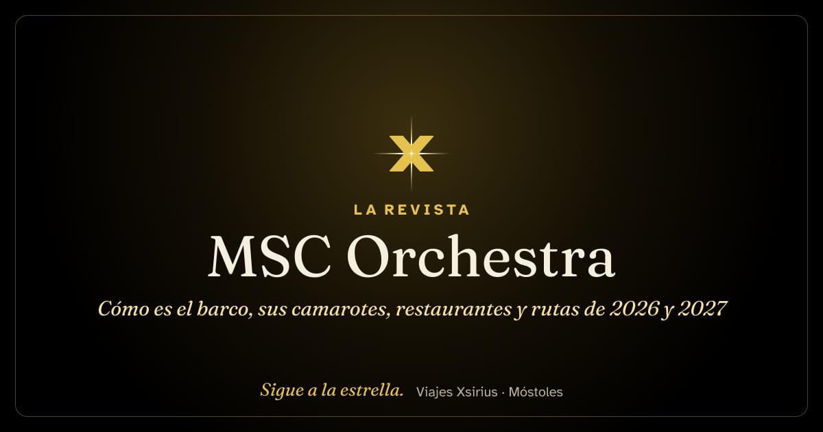 MSC Orchestra: cómo es el barco, sus camarotes, restaurantes y rutas de 2026 y 2027