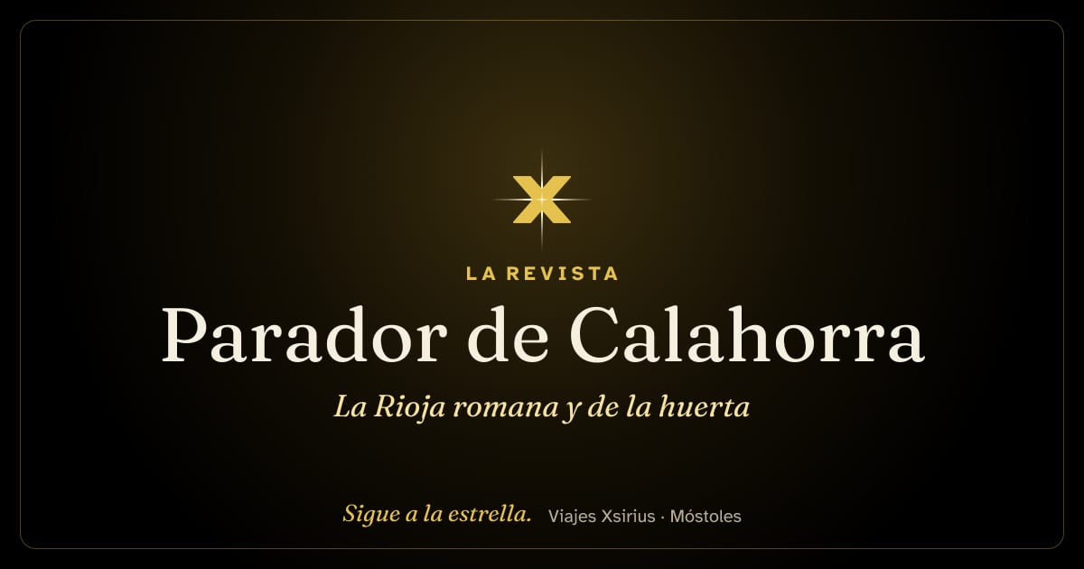 Parador de Calahorra: la Rioja romana y de la huerta