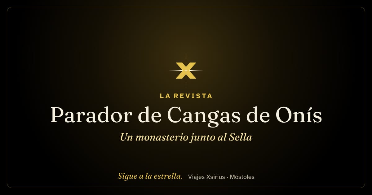 Parador de Cangas de Onís: un monasterio junto al Sella