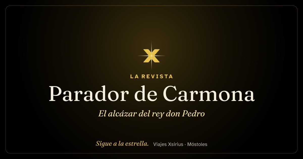 Parador de Carmona: el alcázar del rey don Pedro